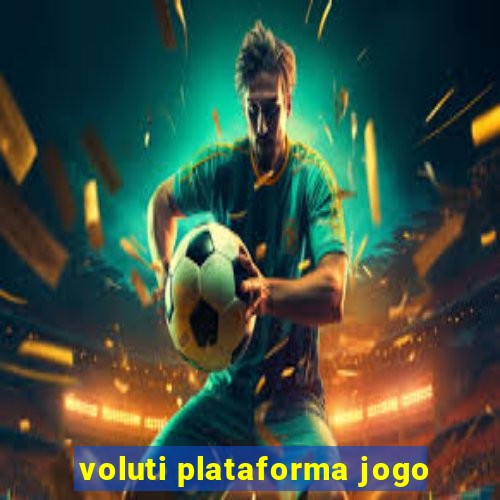 voluti plataforma jogo